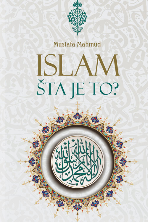 Islam – šta je to Mustafa Mahmud